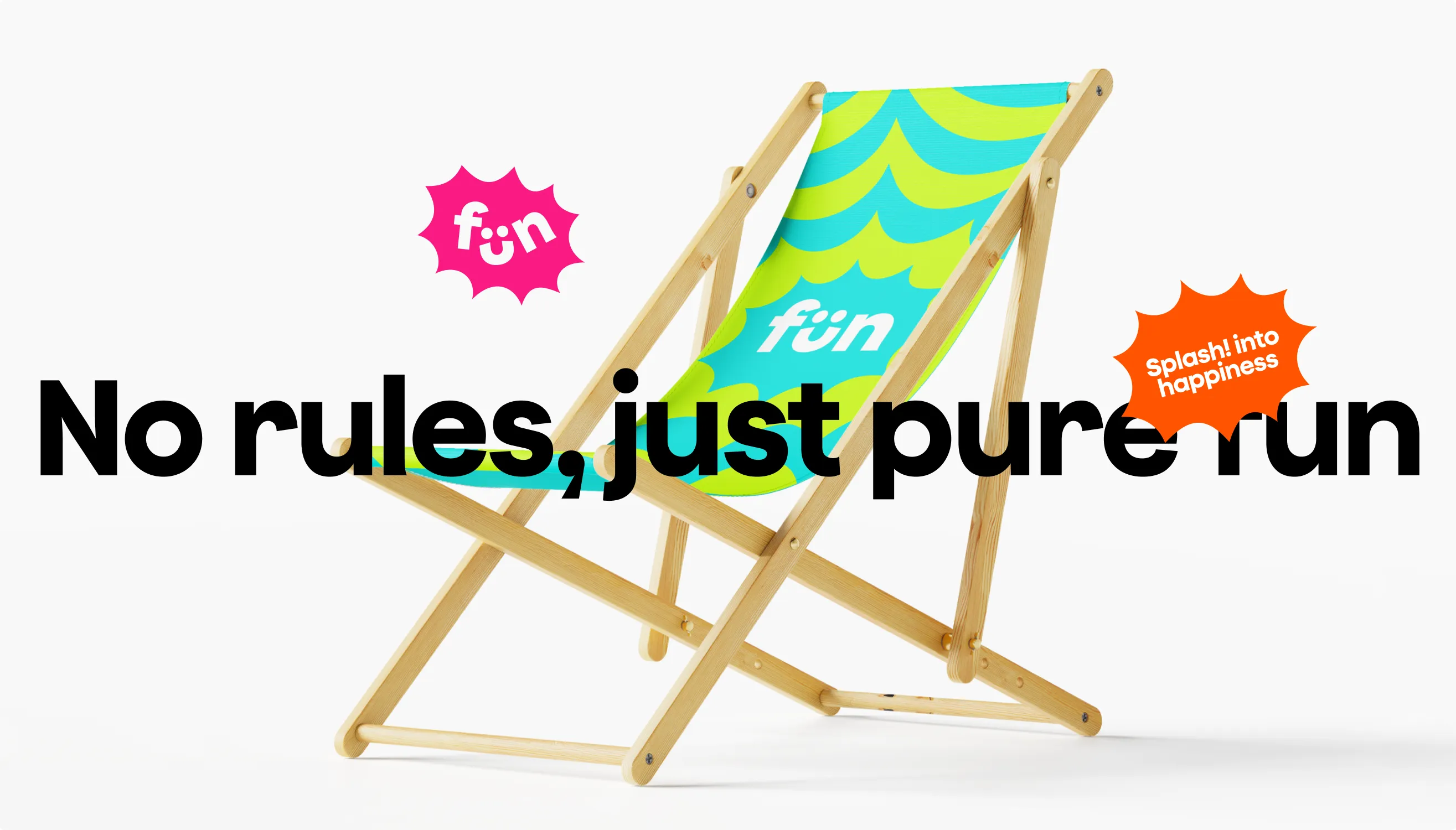 Wooden deckchair with lime and teal aqua fun patterned canvas on a white background, overlaid with the bold headline No rules, just pure fun and pink and orange starburst logo badges