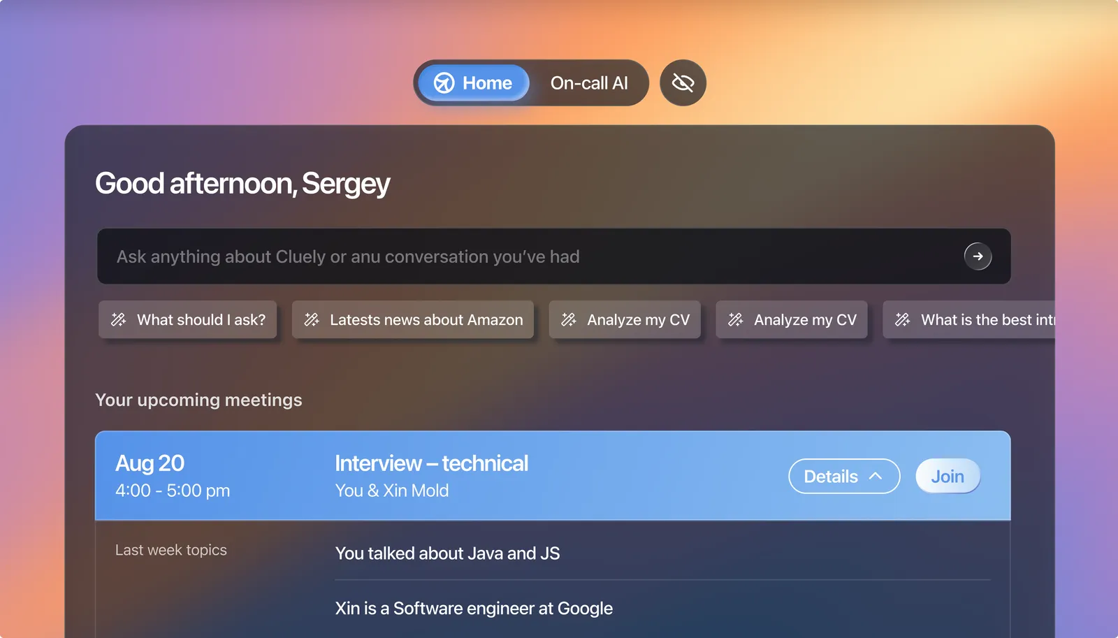 Cluely desktop home with a greeting, an ask field, suggested prompts and the day’s upcoming meetings