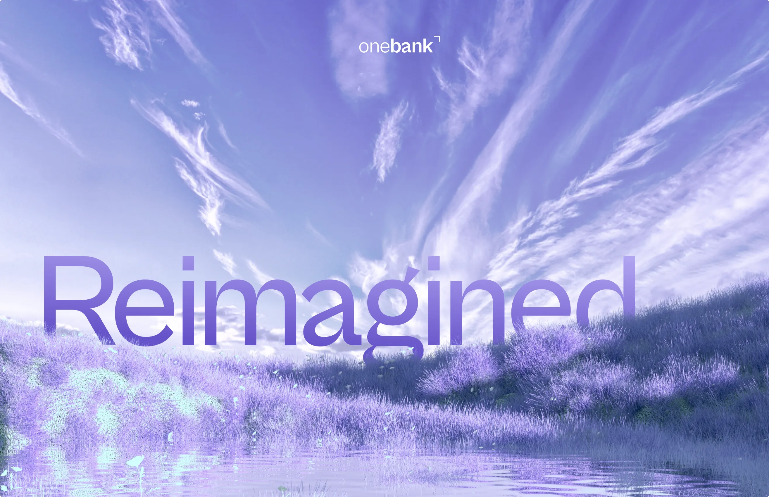 onebank brand key visual, the word Reimagined set over a lavender sky and meadow