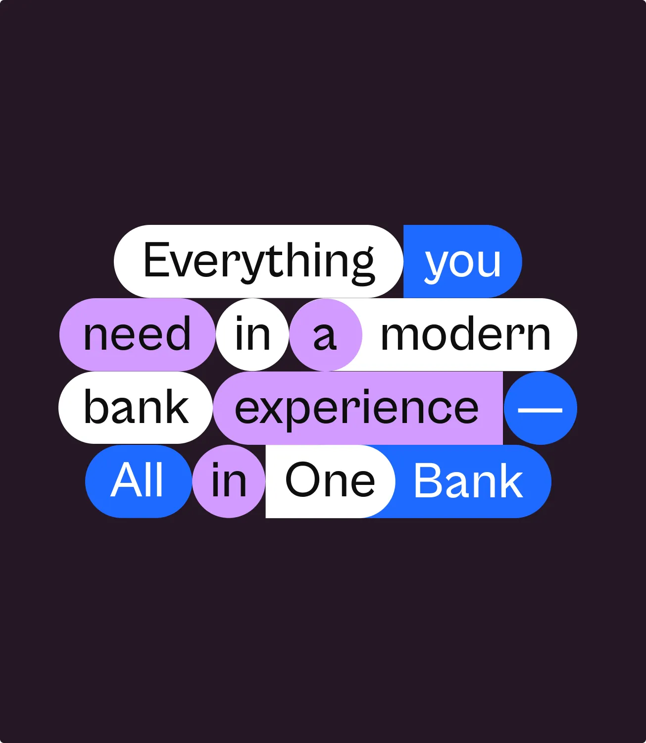 onebank typographic composition on dark, Everything you need in a modern bank experience, All in One Bank