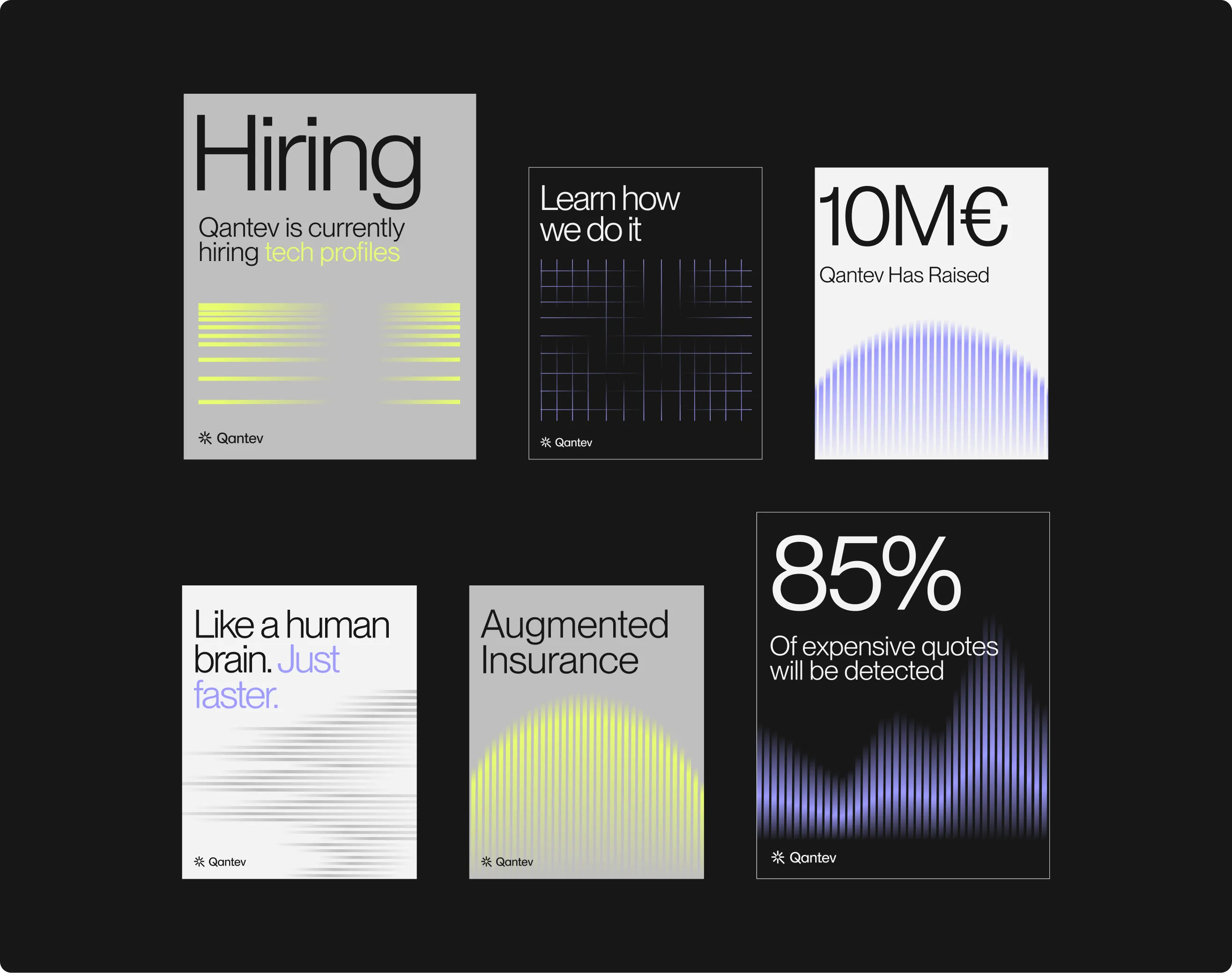 Qantev poster set: Hiring, Learn how we do it, 10M€ raised, Like a human brain just faster, Augmented Insurance, and 85% of expensive quotes will be detected