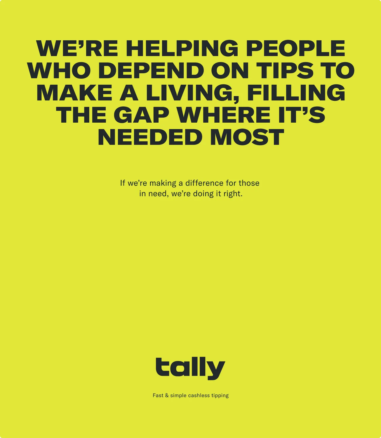 Yellow Tally poster about helping people who depend on tips