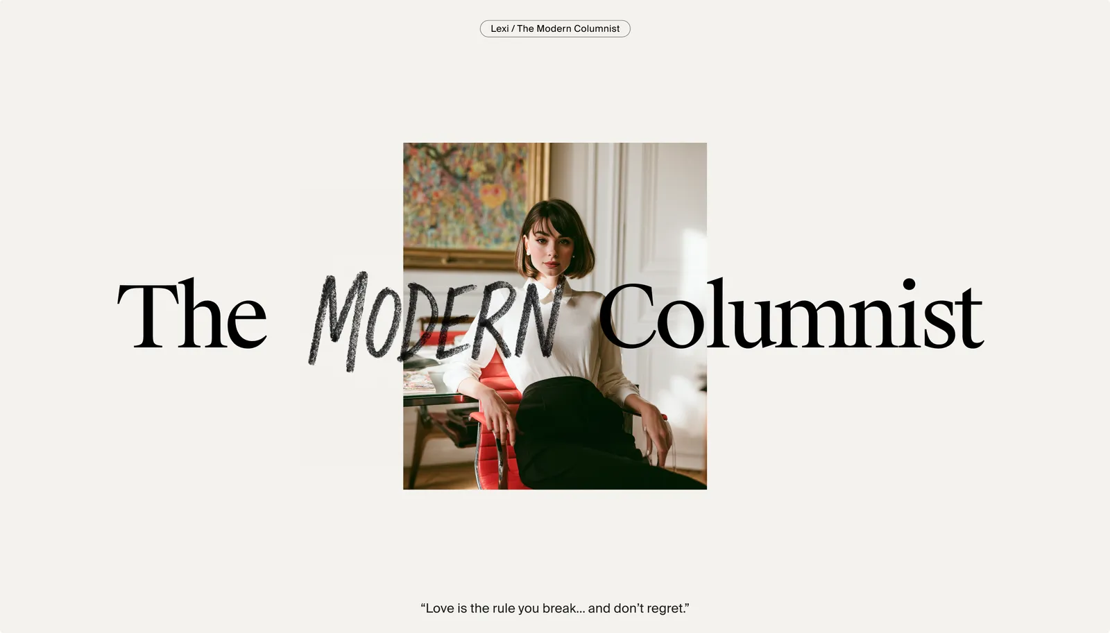 The Modern Columnist — Lexi’s editorial cover built around a portrait at her desk