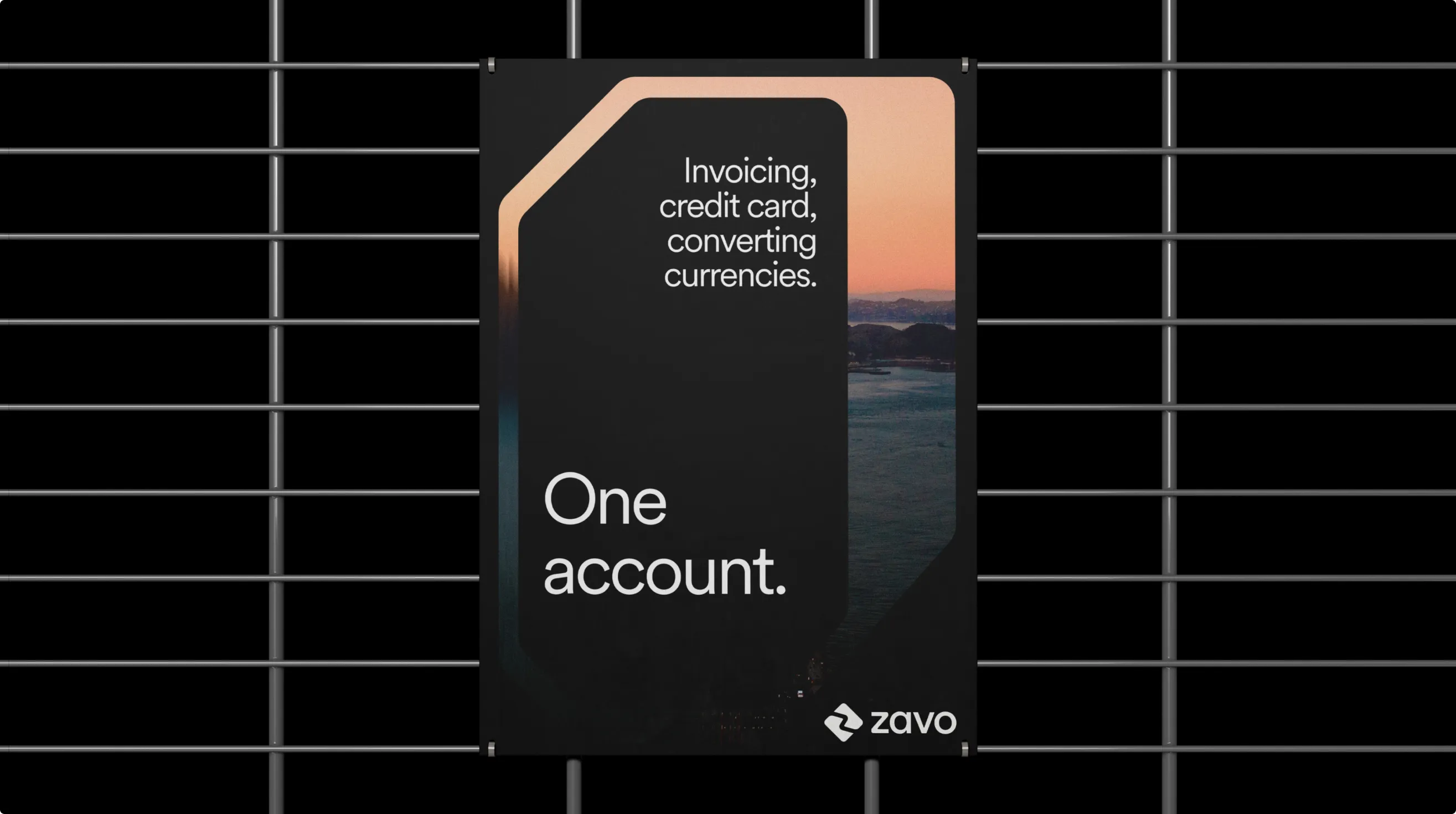 Zavo One account poster on a wire grid wall reading invoicing, credit card, converting currencies
